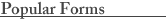 Header: Popular Forms