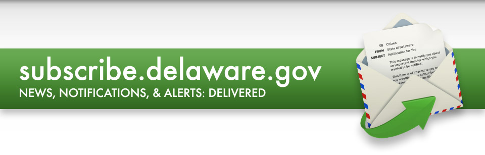 subscribe.delaware.gov - E-Mail Notification Services